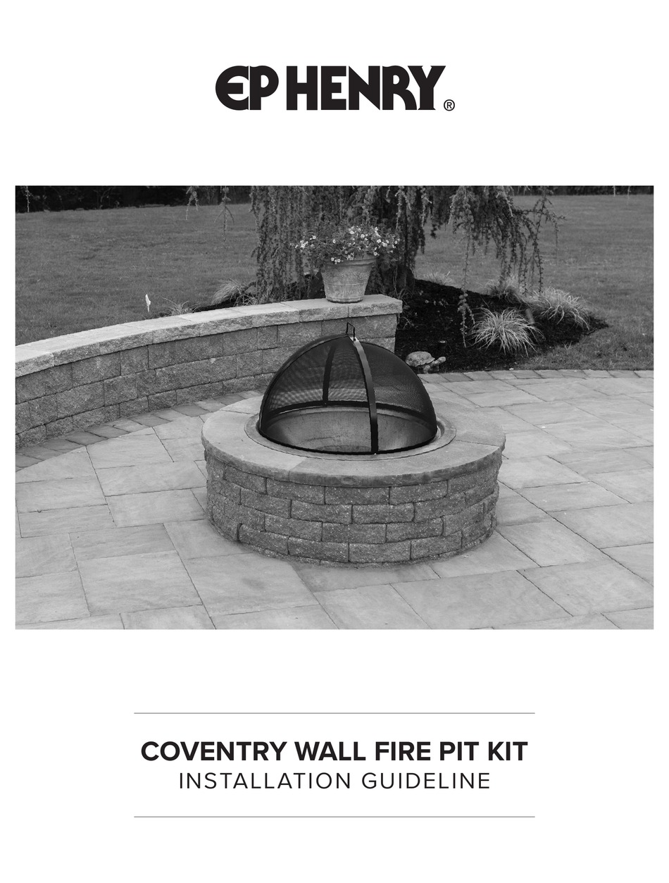 Ep Henry Coventry Wall Fire Pit Kit Installation Manualline Pdf Download Manualslib