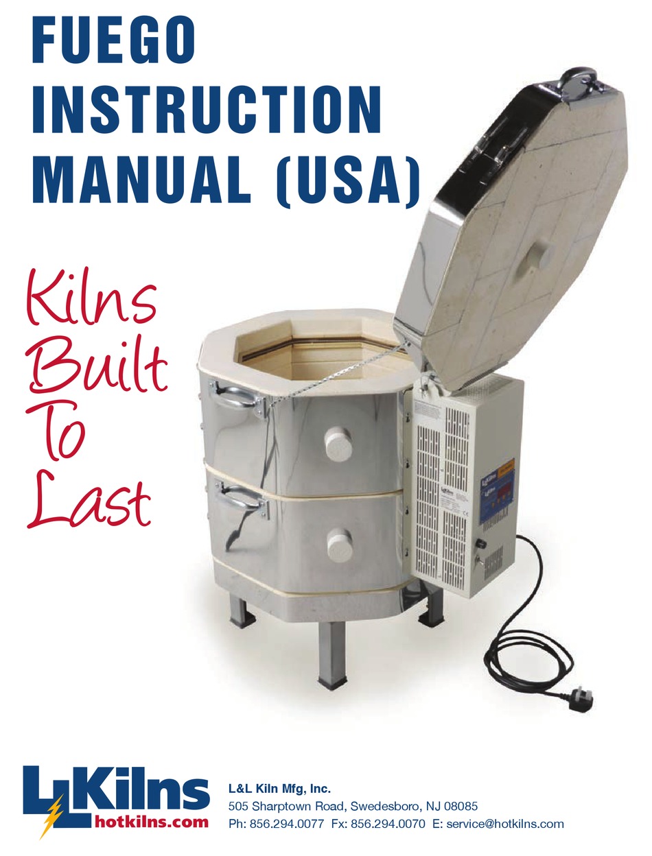 L&L KILN MFG, INC. FUEGO INDUSTRIAL ELECTRICAL INSTRUCTION MANUAL