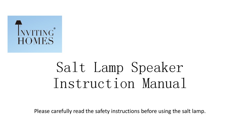 INVITING HOMES SALT LAMP SPEAKER INSTRUCTION MANUAL ManualsLib