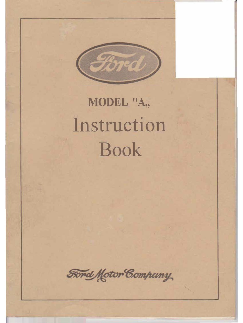 FORD A AUTOMOBILE INSTRUCTION BOOK | ManualsLib