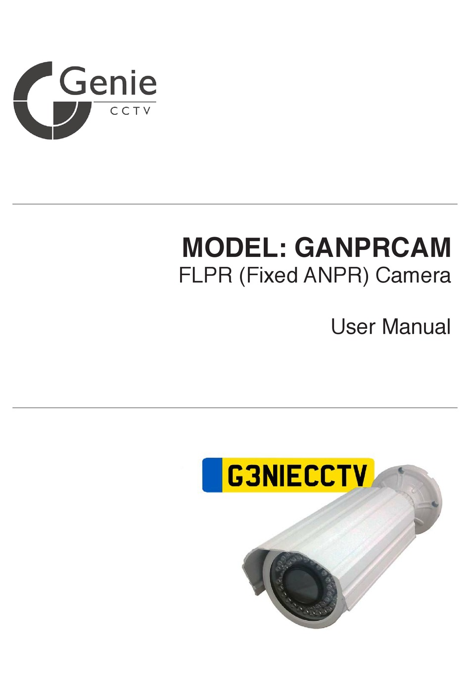 GENIE CCTV GANPRCAM SECURITY CAMERA USER MANUAL | ManualsLib