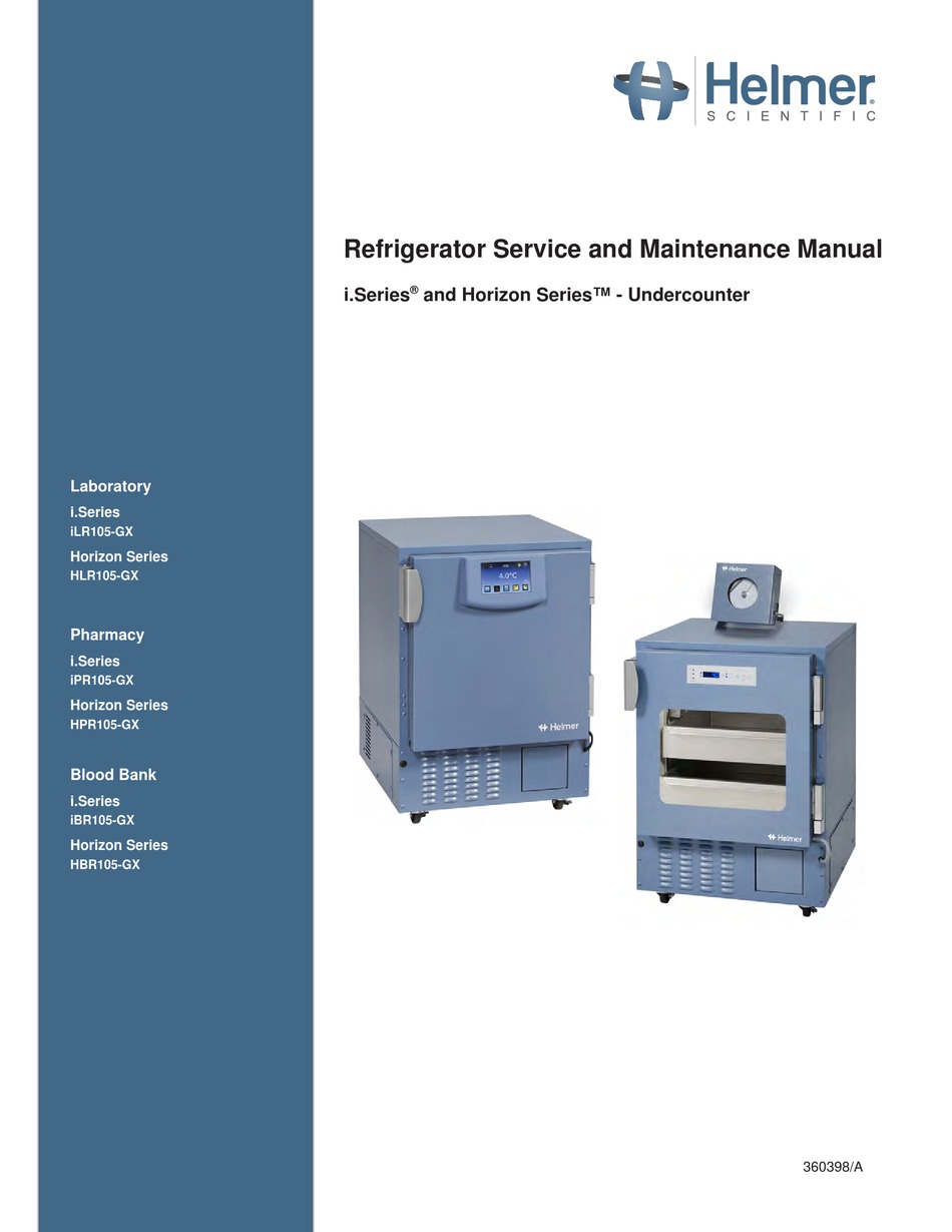 HELMER I.SERIES REFRIGERATOR SERVICE AND MAINTENANCE MANUAL | ManualsLib