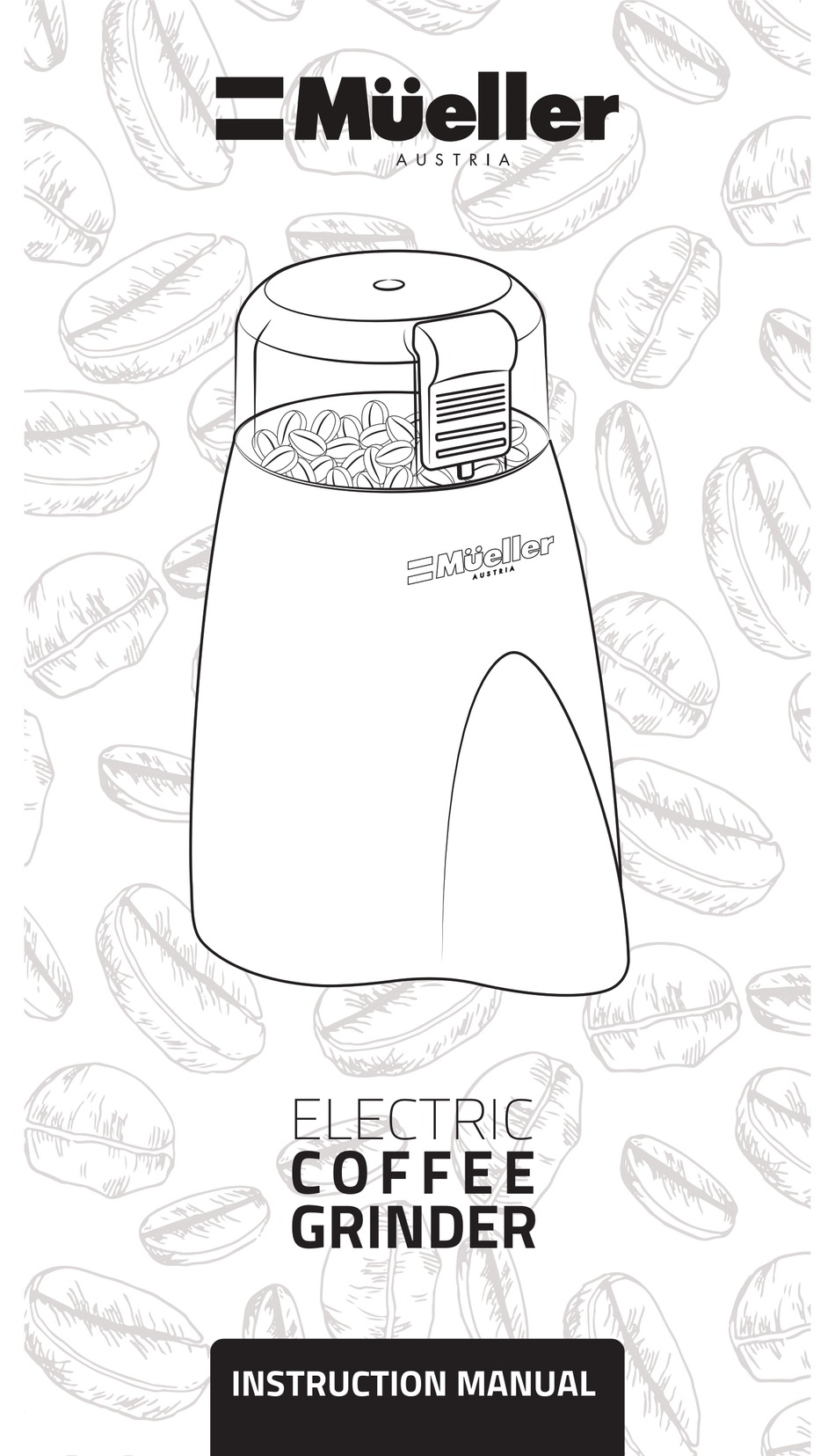 MUELLER ELECTRIC COFFEE GRINDER INSTRUCTION MANUAL Pdf Download