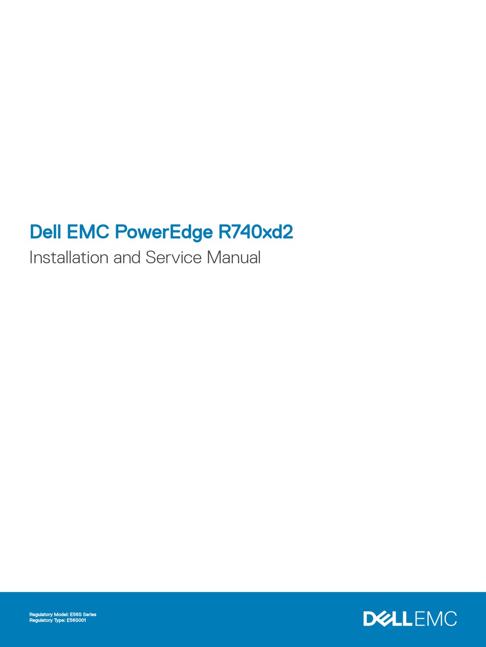 DELL EMC POWEREDGE R740XD2 SERVER INSTALLATION AND SERVICE MANUAL