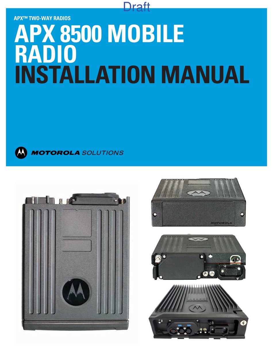MOTOROLA APX 8500 INSTALLATION MANUAL Pdf Download | ManualsLib