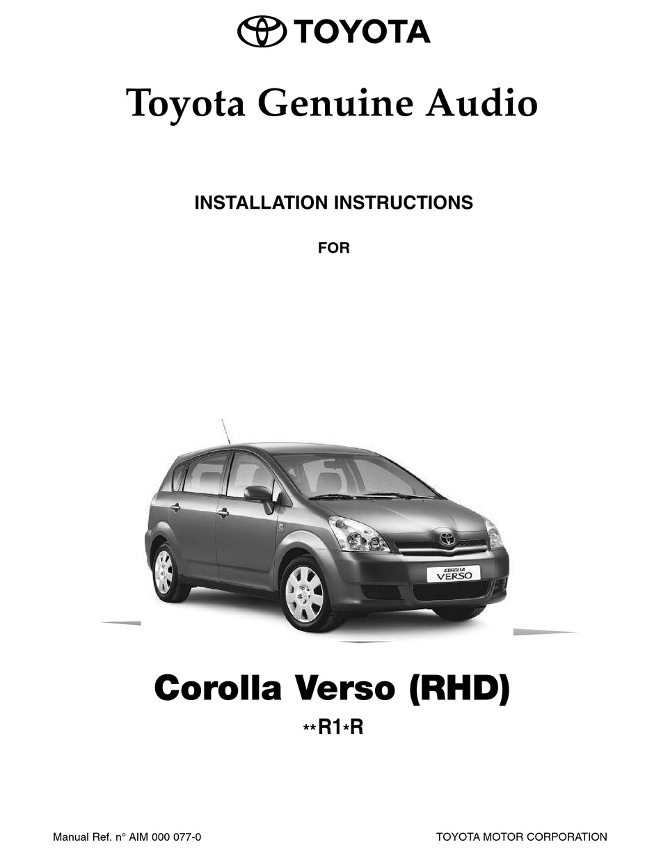 Toyota Corolla Verso 2005 Manual Pdf TOYOTA COROLLA VERSO AUTOMOBILE INSTALLATION INSTRUCTIONS MANUAL | ManualsLib