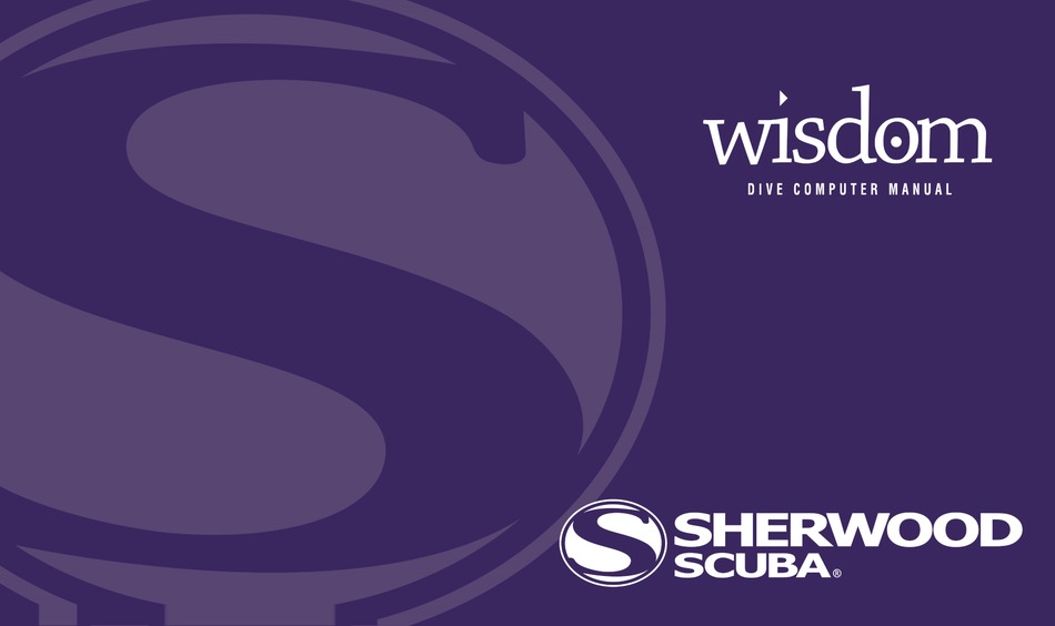 SHERWOOD SCUBA WISDOM DIVING INSTRUMENT OWNER'S MANUAL ManualsLib