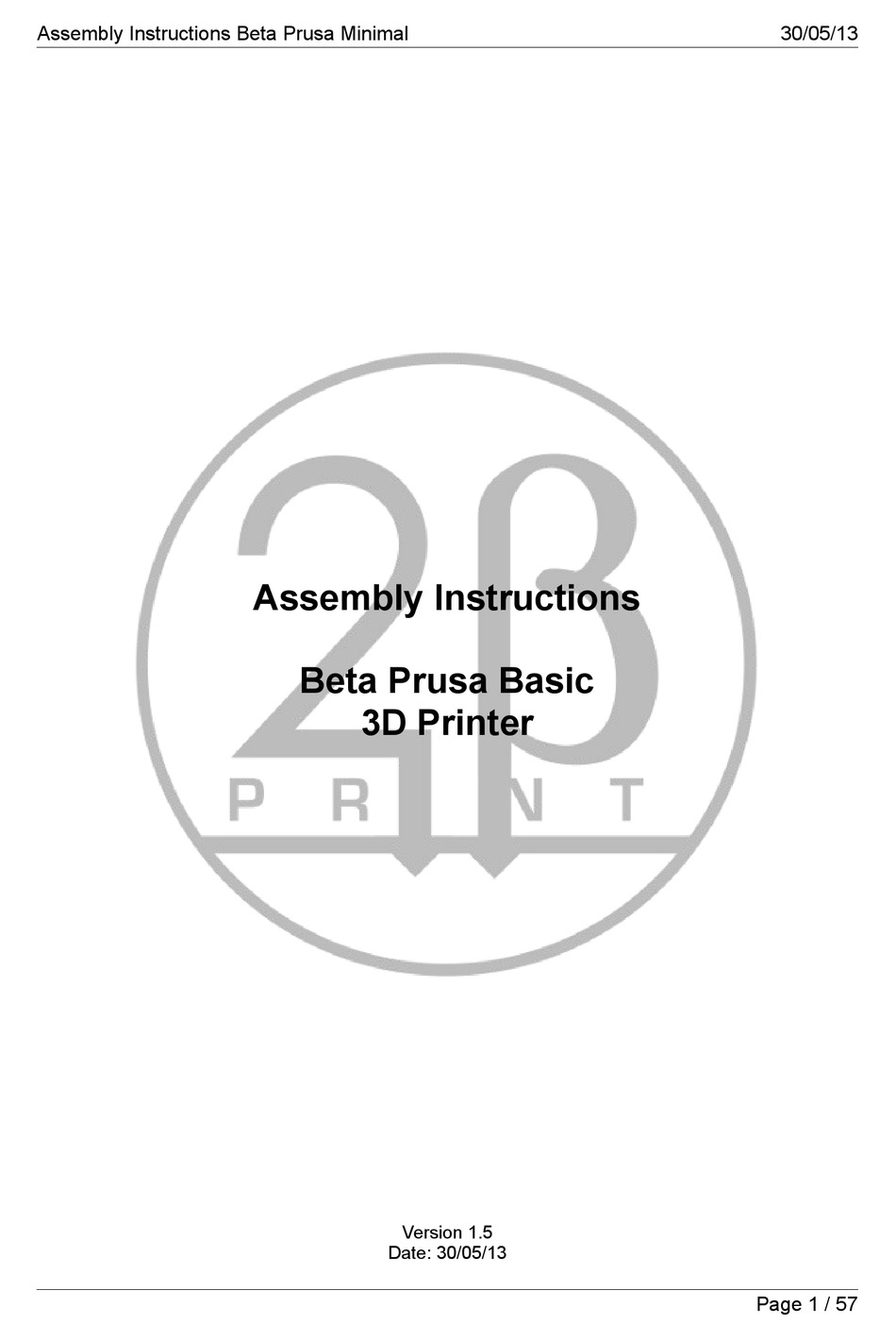 2PRINTBETA BETA PRUSA BASIC 3D PRINTER ASSEMBLY INSTRUCTIONS MANUAL