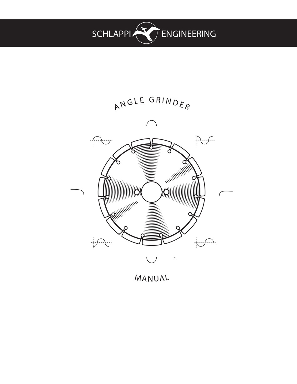 SCHLAPPI ENGINEERING ANGLE GRINDER MANUAL Pdf Download ManualsLib