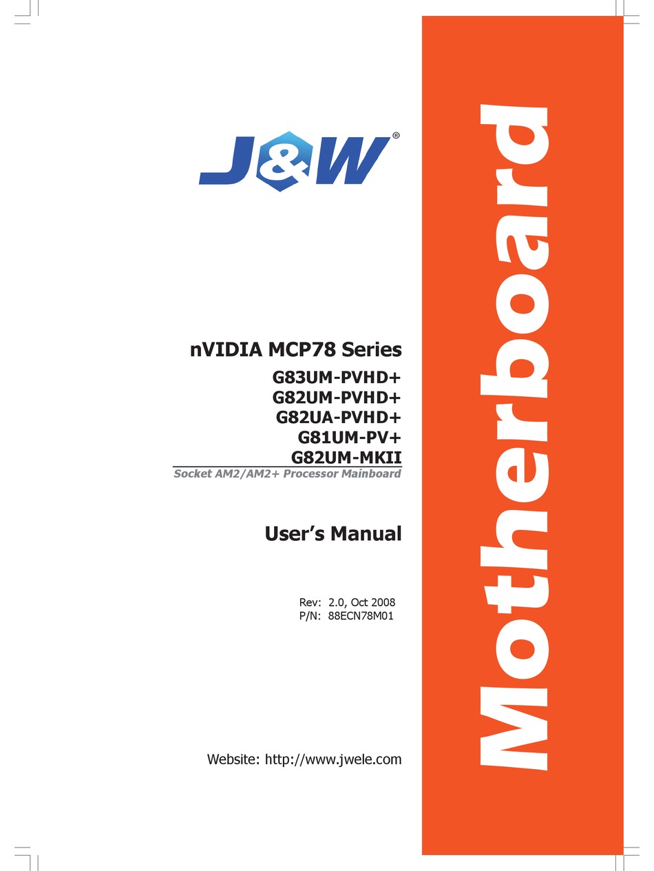 J&W NVIDIA MCP78 SERIES MOTHERBOARD USER MANUAL ManualsLib