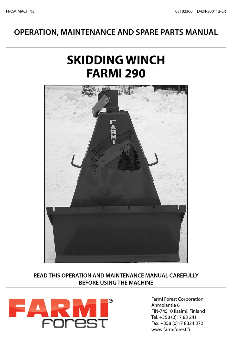 FARMI FOREST CORPORATION 290 WINCH OPERATION, MAINTENANCE AND SPARE