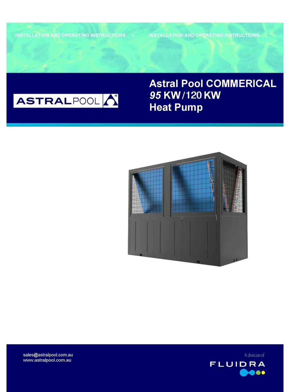 ASTRAL POOL 78552 HEAT PUMP INSTALLATION AND OPERATING INSTRUCTIONS