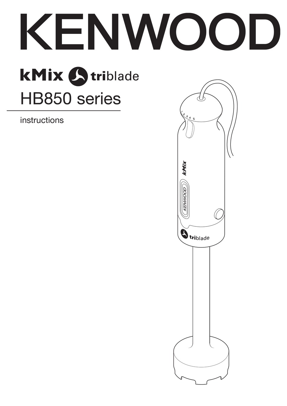 KENWOOD KMIX TRIBLADE HB850 SERIES BLENDER INSTRUCTIONS MANUAL ManualsLib