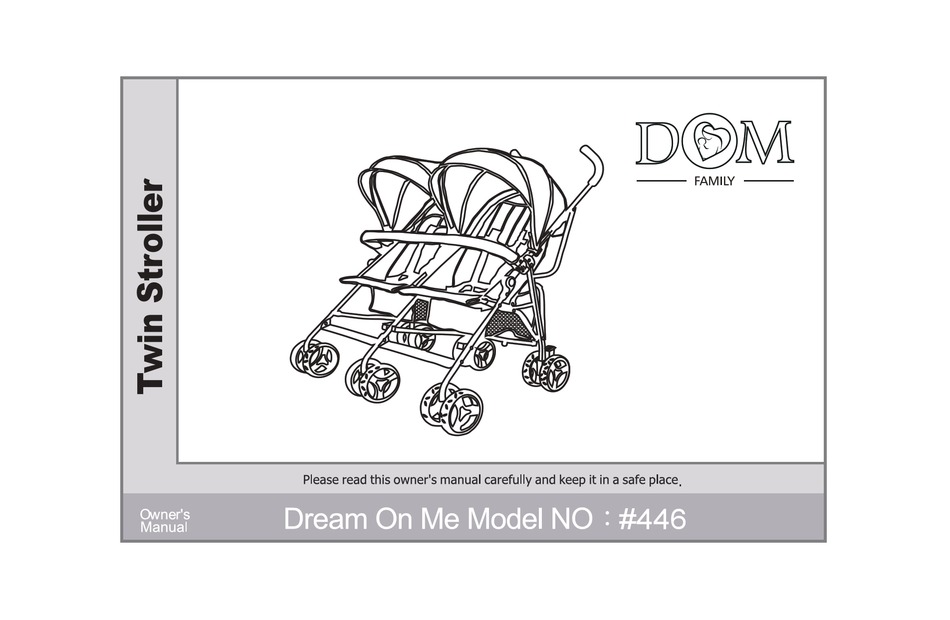 DREAM ON ME 446 STROLLER OWNER'S MANUAL 