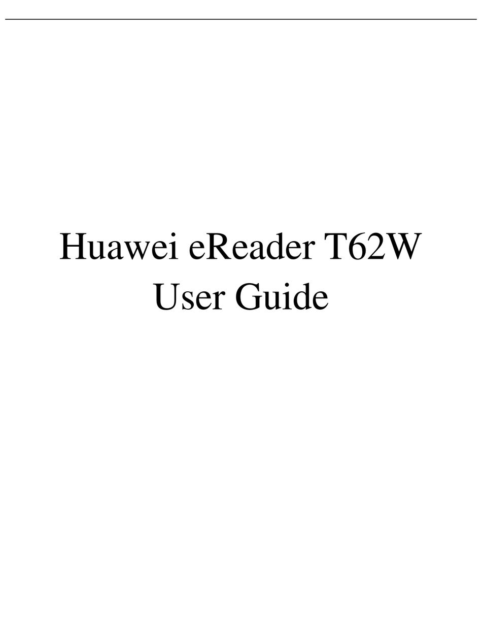 HUAWEI T62W EBOOK READER USER MANUAL ManualsLib