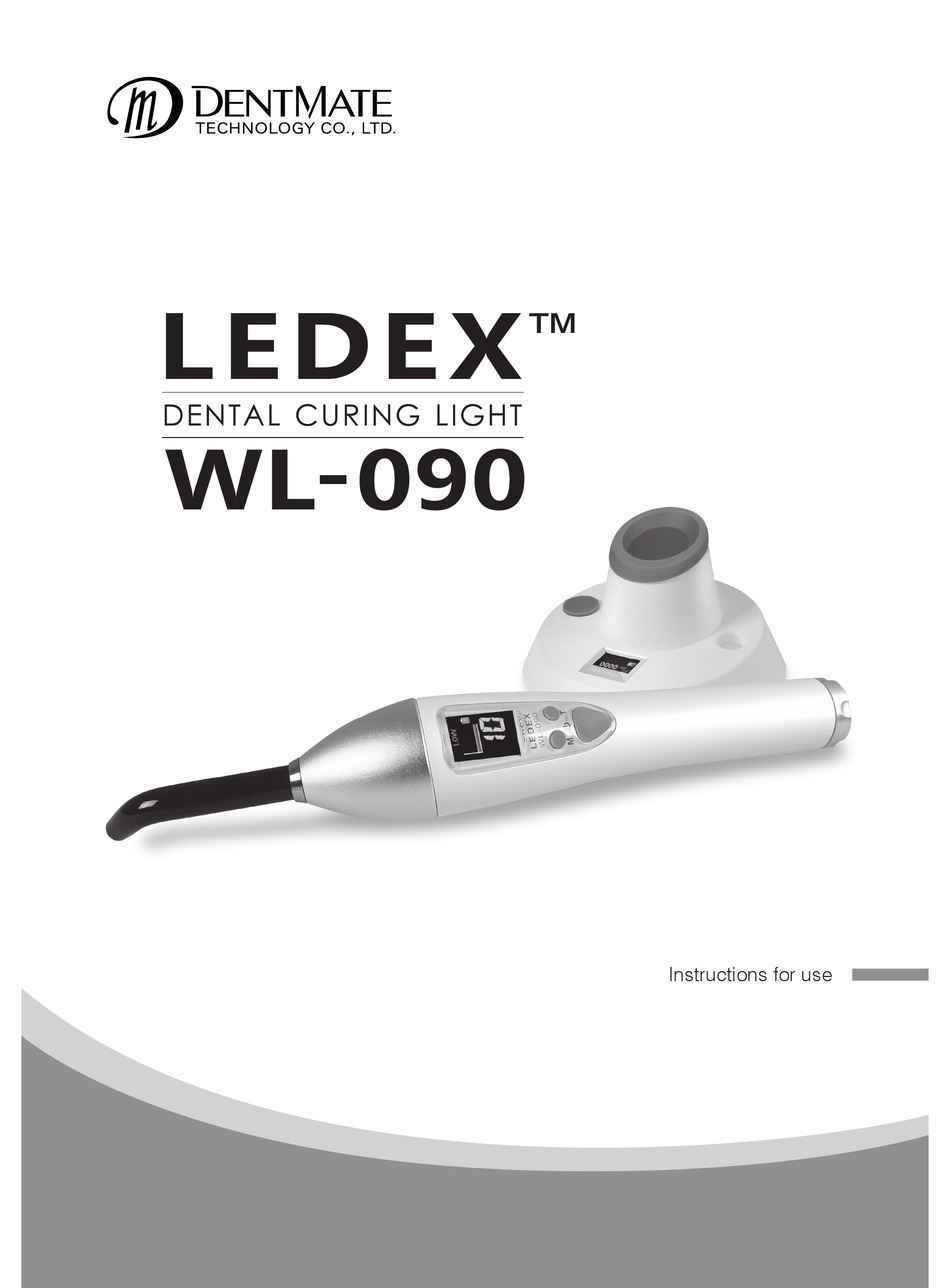 DENTMATE LEDEX WL090 INSTRUCTIONS FOR USE MANUAL Pdf Download ManualsLib