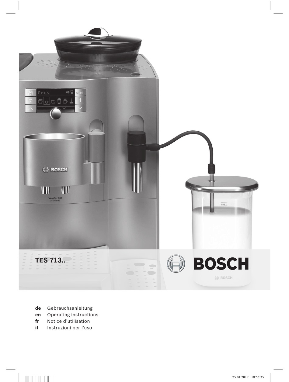 BOSCH TES 713 SERIES COFFEE MAKER OPERATING INSTRUCTIONS MANUAL ...