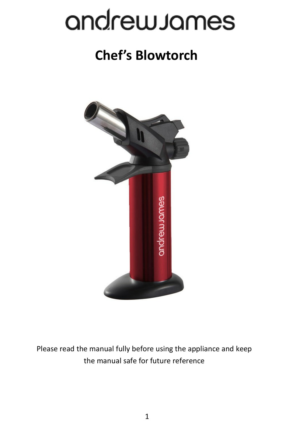 ANDREW JAMES CHEF’S BLOWTORCH POWER TOOL MANUAL ManualsLib