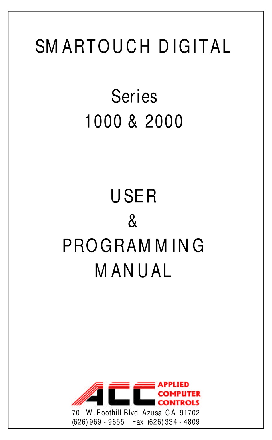 ACC SMARTOUCH DIGITAL SERIES CONTROL SYSTEM USER & PROGRAMMERS MANUAL ...