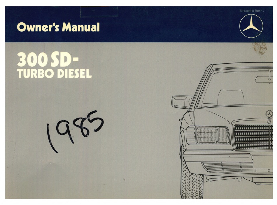 Mercedes-Benz Reproduction Owner's Manual 1985 300SD Turbo Diesel *6550559213 