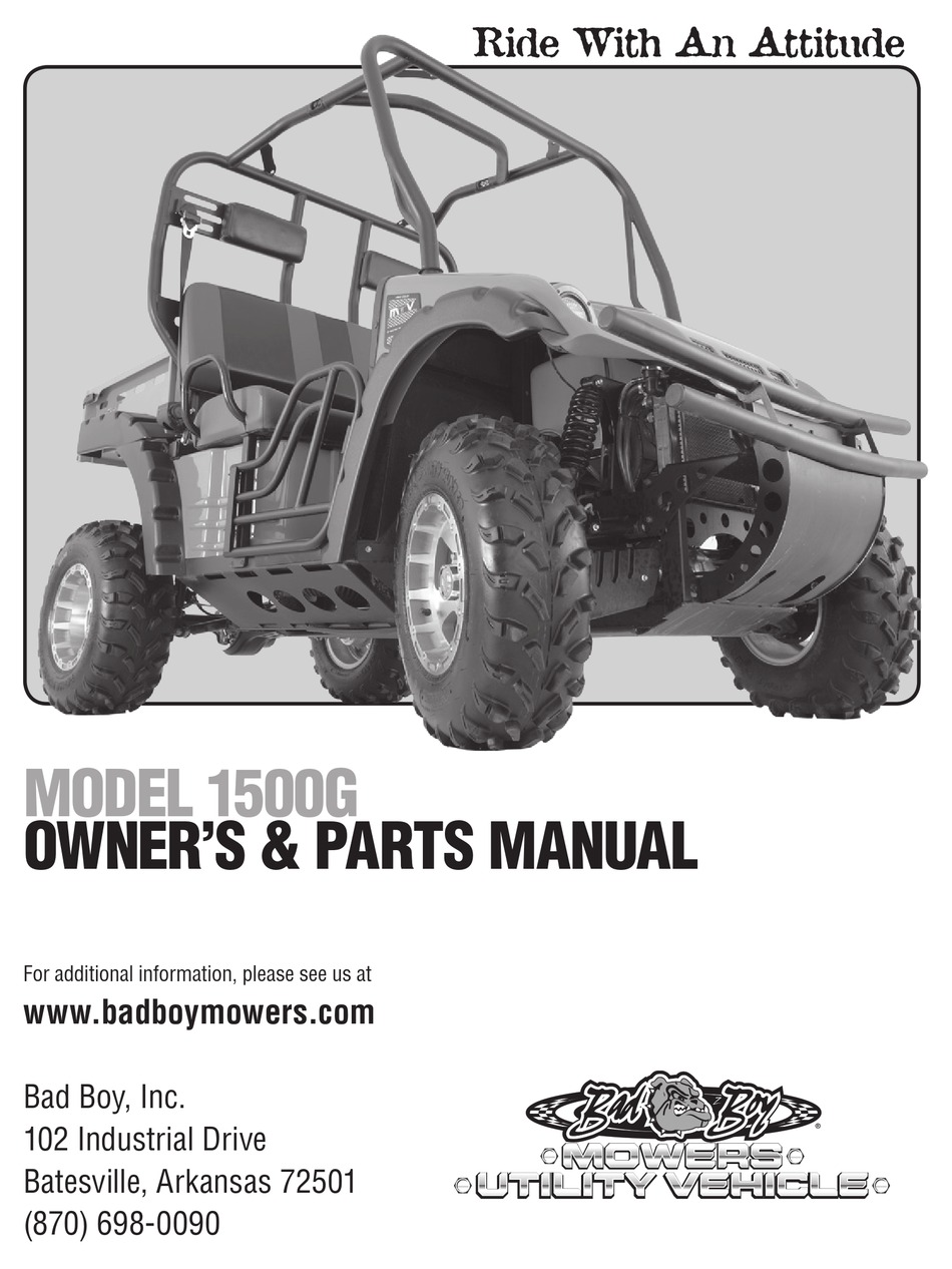 BAD BOY 1500G UTILITY VEHICLE OWNER'S & PARTS MANUAL | ManualsLib