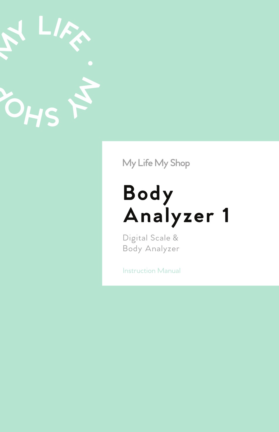  My Life My Shop Digital Body AnalyzerScale- Scale