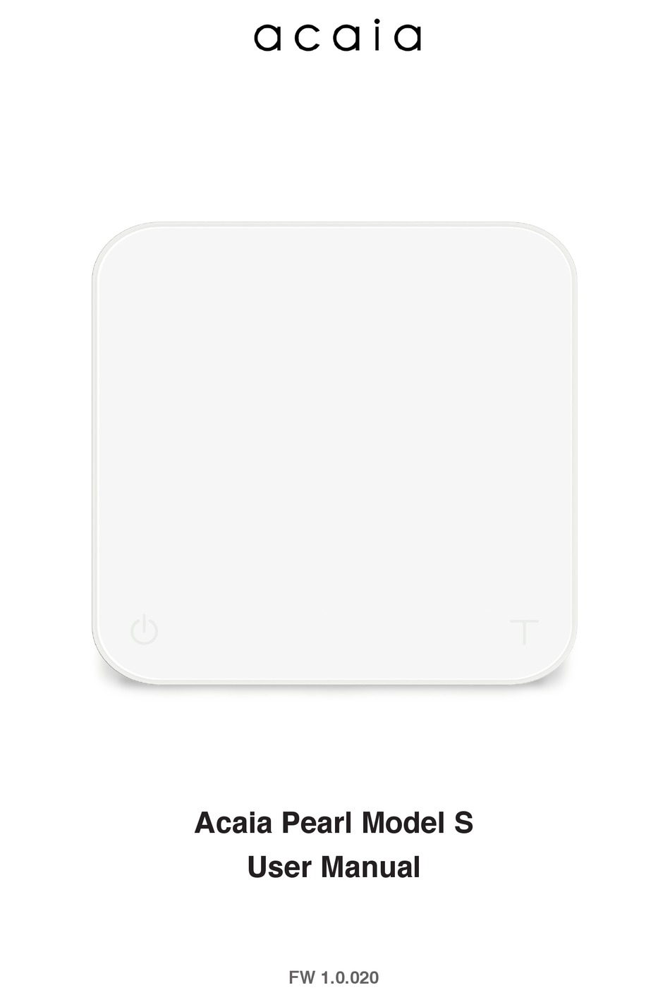ACAIA PEARL S SCALES USER MANUAL ManualsLib