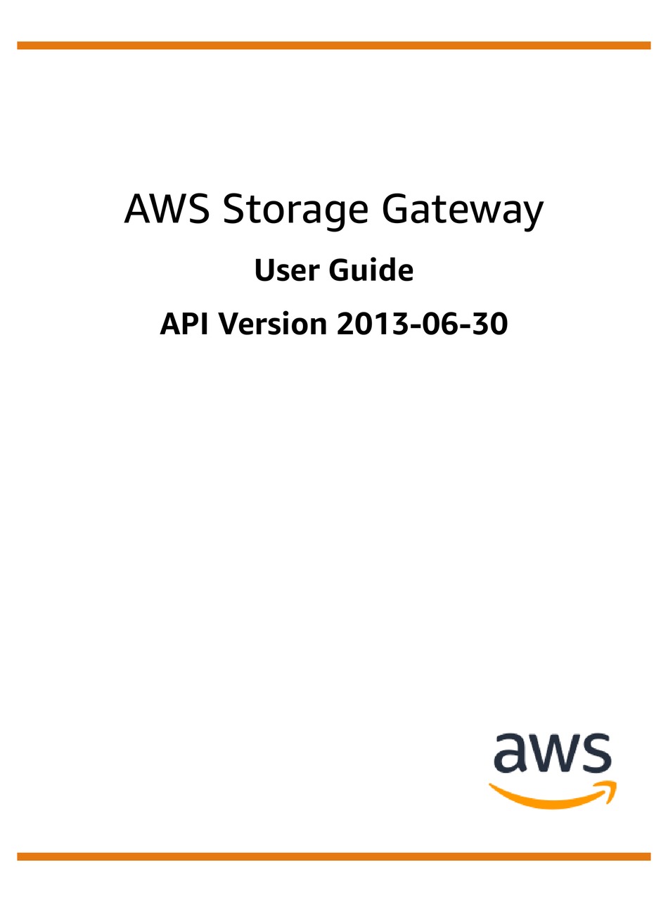 AWS STORAGE GATEWAY GATEWAY USER MANUAL ManualsLib