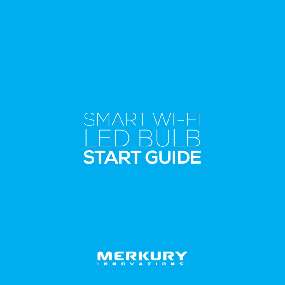 MERKURY INNOVATIONS MIBW902999 LIGHT BULB START MANUAL ManualsLib