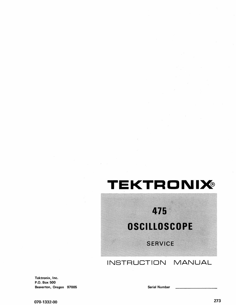 TEKTRONIX Operating & Service Manual for 475A Oscilloscope 