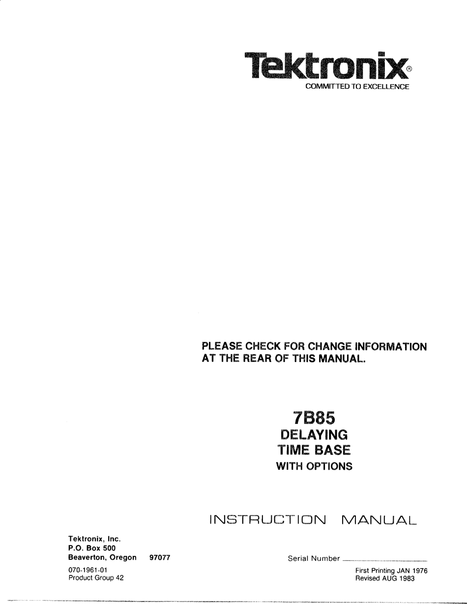 Tektronix 7B85 Delaying Time Base with Options Operators Manual Loc.Tek 225 Tektronix 7B85 Delaying Time Base with Options Operators Manual Loc.Tek 225