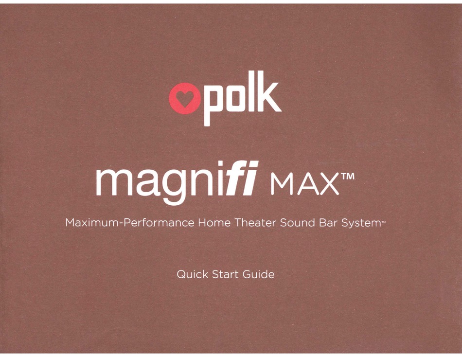 POLK AUDIO MAGNIFI MAX QUICK START MANUAL Pdf Download | ManualsLib