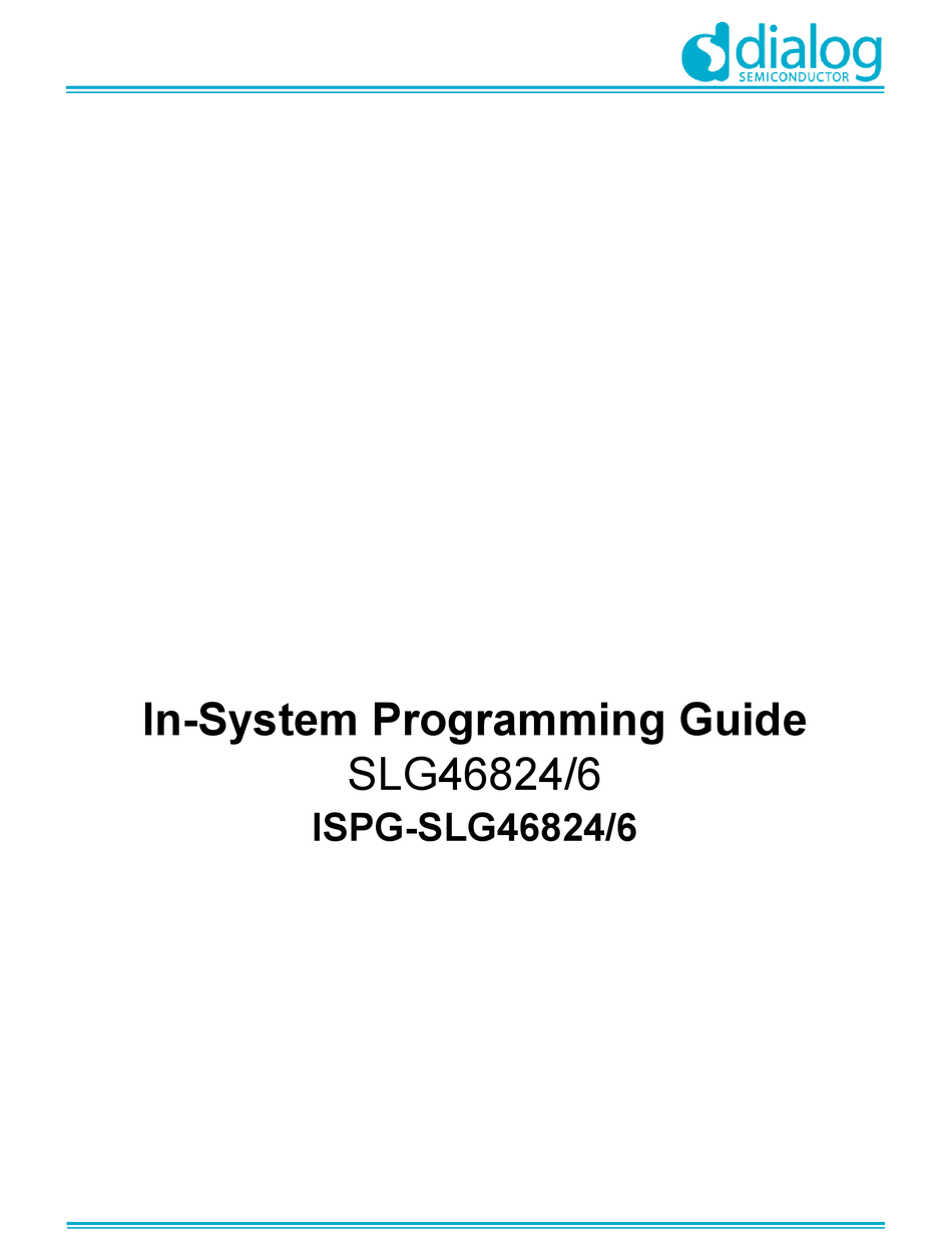 DIALOG SEMICONDUCTOR SLG46824 PROGRAMMING MANUAL Pdf Download ManualsLib