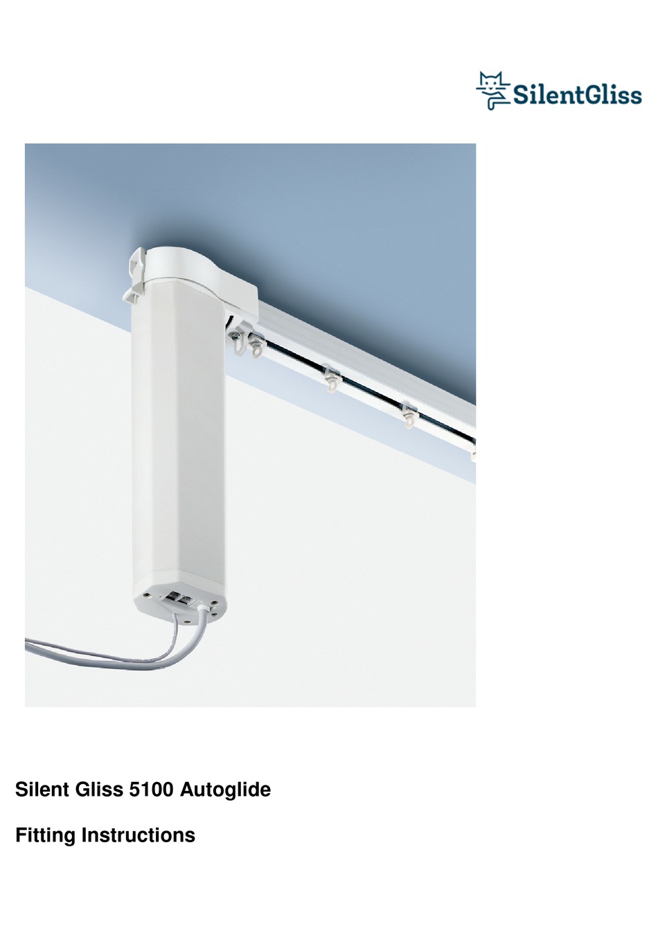 SILENT GLISS 5100 AUTOGLIDE FITTING INSTRUCTIONS MANUAL Pdf Download