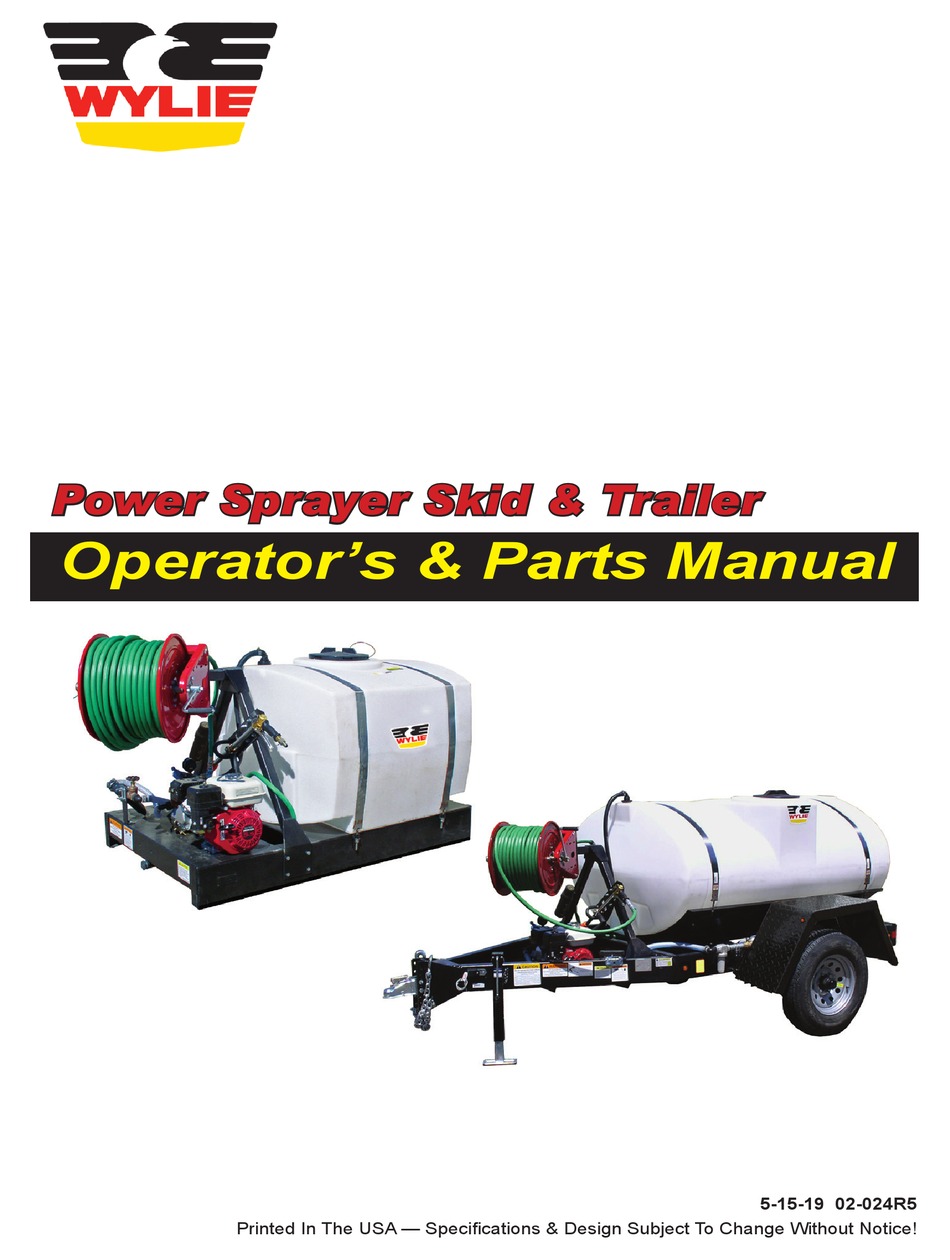 WYLIE POWER SPRAYER SERIES OPERATOR'S & PARTS MANUAL Pdf Download