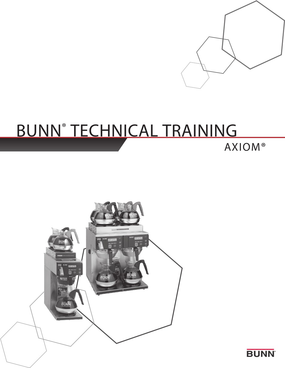 BUNN AXIOM SERIES TECHNICAL TRAINING 