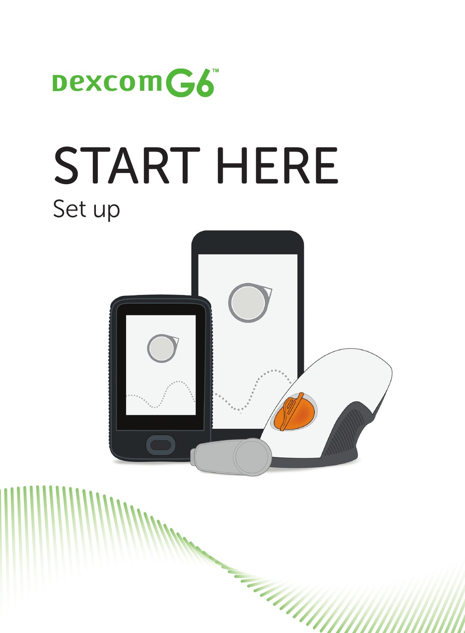 DEXCOM G6 START HERE MANUAL Pdf Download | ManualsLib