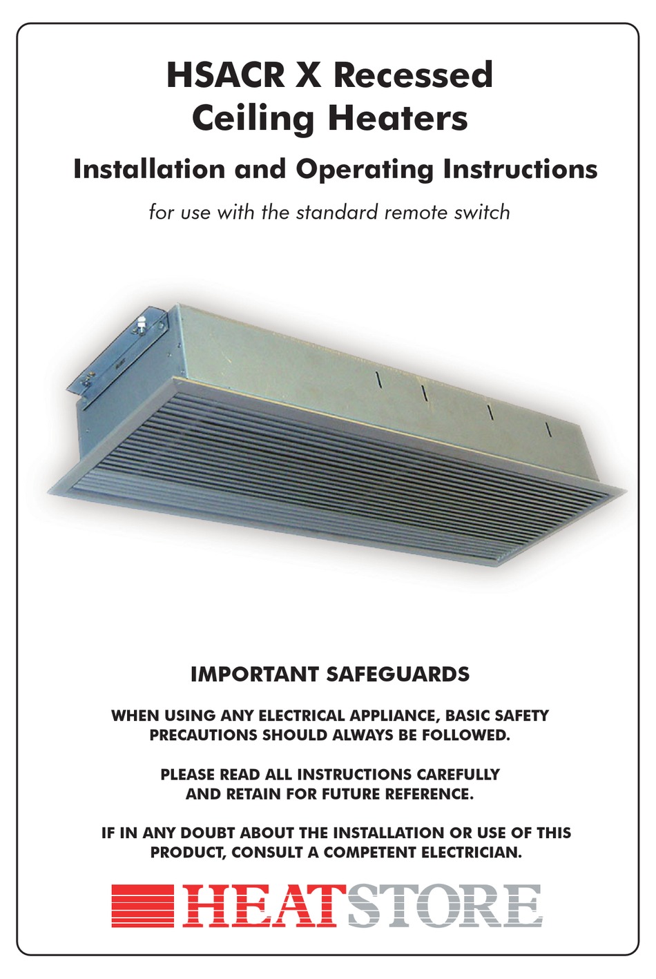 HEATSTORE HSACR X SERIES INSTALLATION AND OPERATING INSTRUCTIONS MANUAL