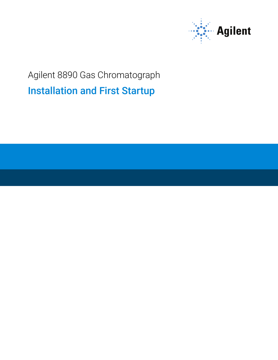 AGILENT TECHNOLOGIES 8890 INSTALLATION AND FIRST STARTUP Pdf Download