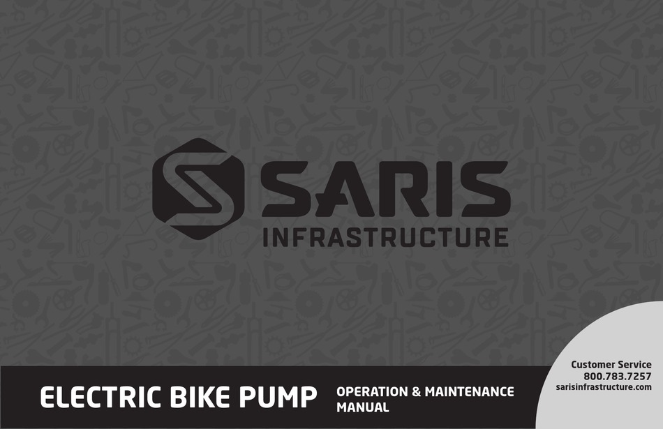 SARIS ELECTRIC BIKE PUMP OPERATION & MAINTENANCE MANUAL Pdf Download ManualsLib