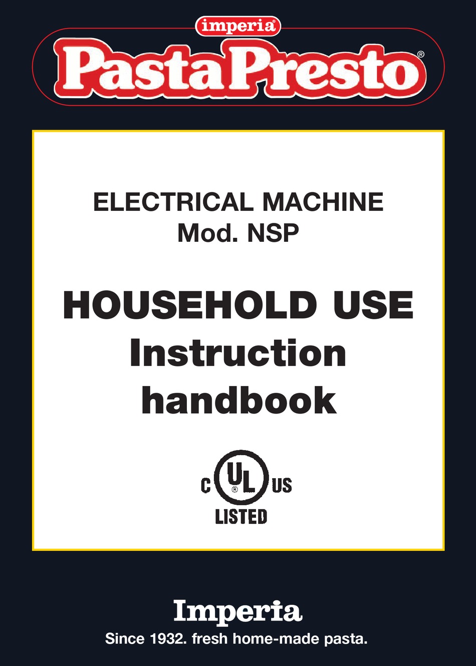 IMPERIA PASTA PRESTO NSP INSTRUCTION HANDBOOK MANUAL Pdf Download