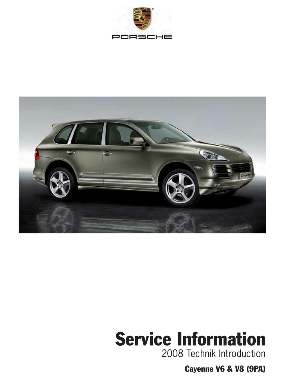 PORSCHE CAYENNE V6 2008 SERVICE INFORMATION Pdf Download ManualsLib