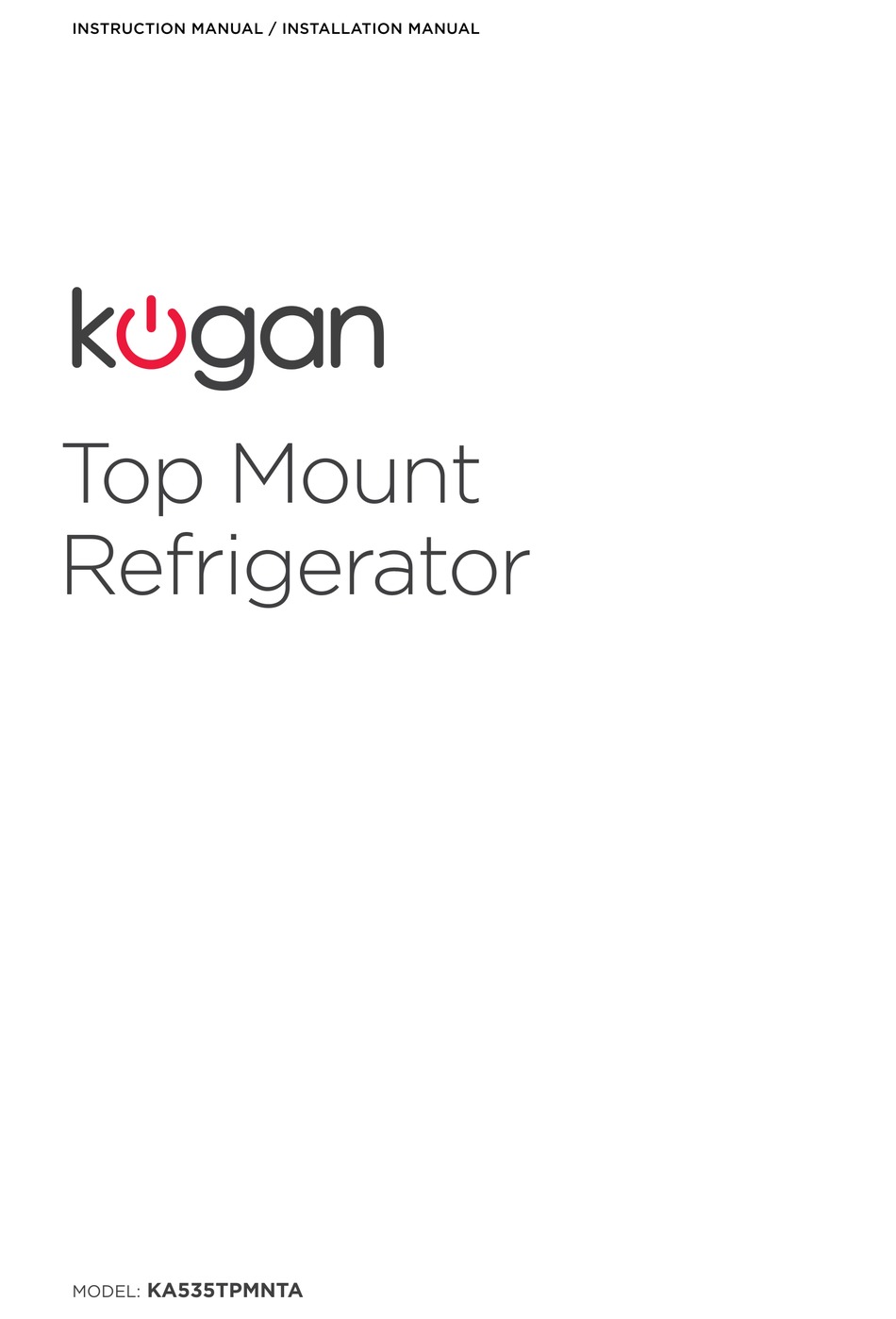 KOGAN KA535TPMNTA INSTRUCTION MANUAL / INSTALLATION MANUAL Pdf Download