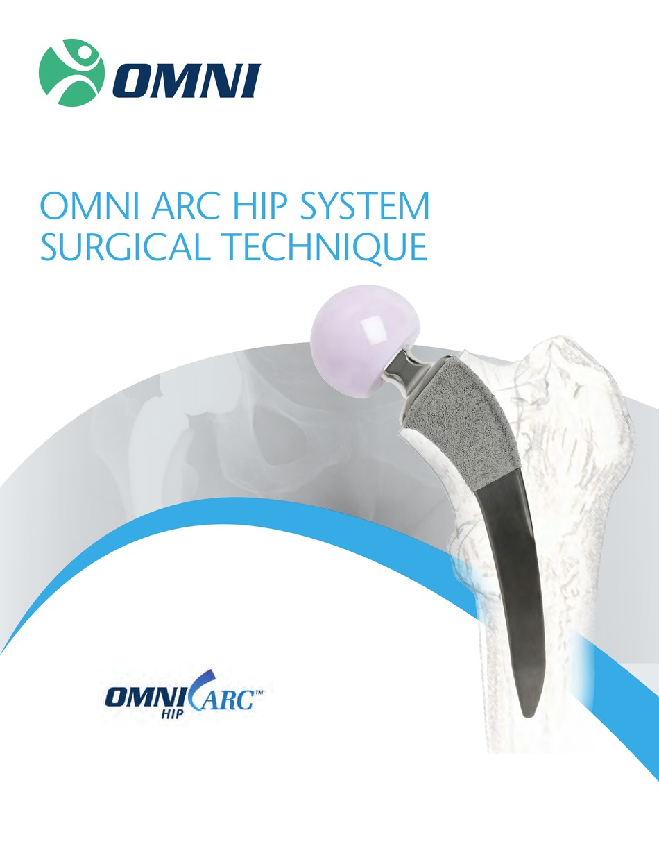 OMNI ARC HIP SYSTEM SURGICAL TECHNIQUE Pdf Download | ManualsLib