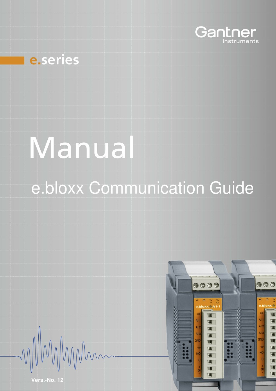 GANTNER E SERIES COMMUNICATIONS MANUAL Pdf Download ManualsLib