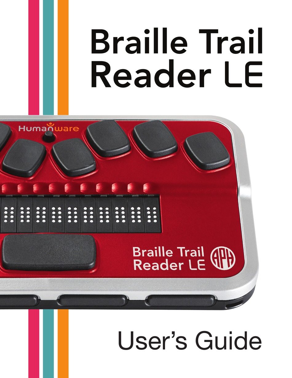 HUMANWARE BRAILLE TRAIL READER LE USER MANUAL Pdf Download | ManualsLib