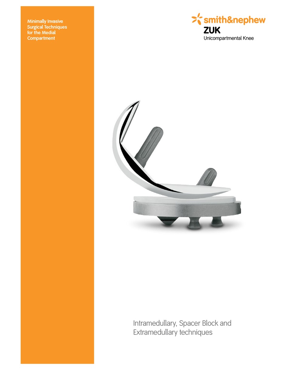 Smith Nephew Zuk Surgical Techniques Pdf Download Manualslib