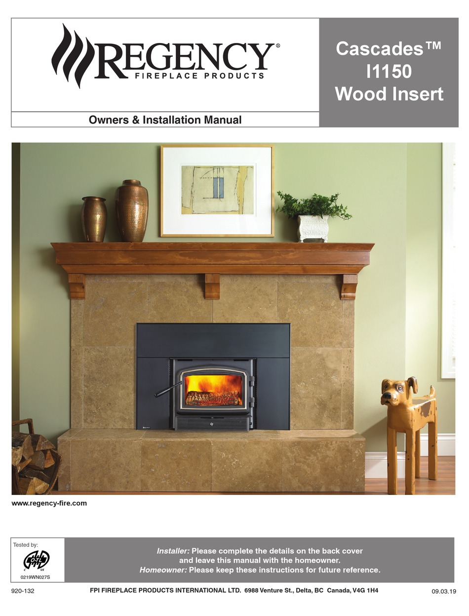 Regency Cascades I1150 Owners, Fireplace Insert With Blower Instructions