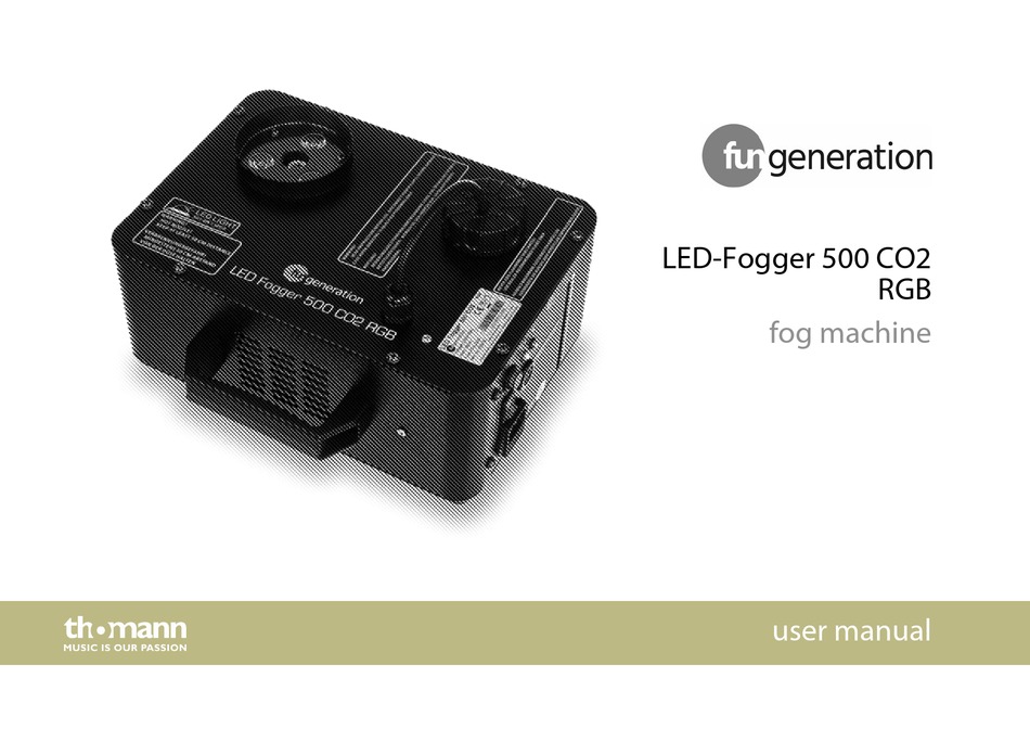 THOMANN FUN GENERATION LEDFOGGER 500 CO2 RGB USER MANUAL Pdf Download