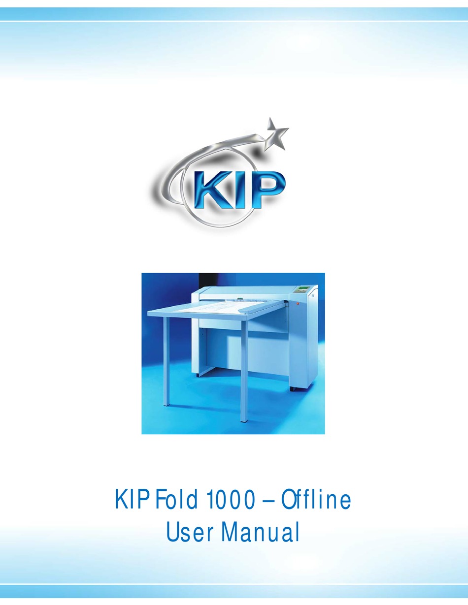 KIP FOLD 1000 OFFLINE USER MANUAL Pdf Download | ManualsLib